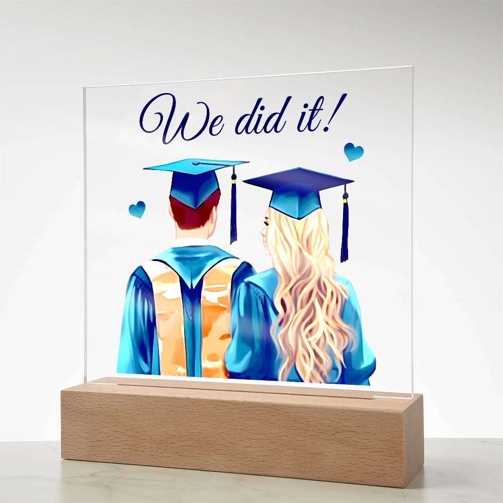 Graduation We Did It Printed Square Shaped Acrylic Plaque-Express Your Love Gifts