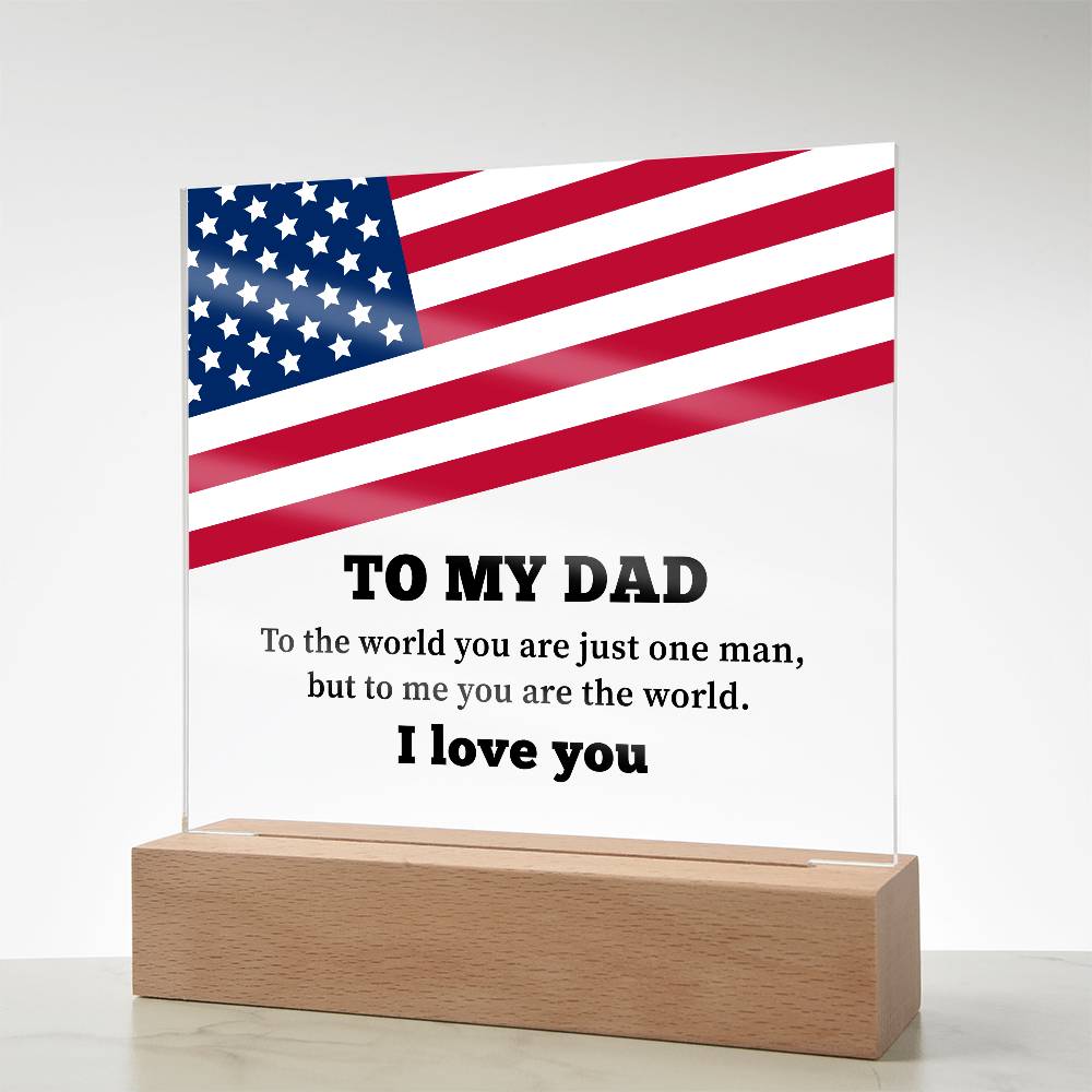To My Dad I Love You Printed Square Shaped Acrylic Plaque-Express Your Love Gifts
