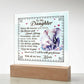 To My Daughter From Mom Be Brave Printed Square Shaped Acrylic Plaque-Express Your Love Gifts
