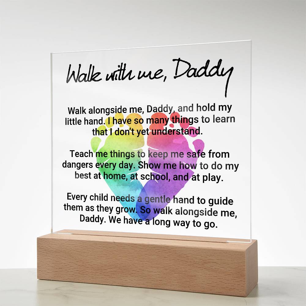 Walk With Me Daddy Printed Square Shaped Acrylic Plaque-Express Your Love Gifts
