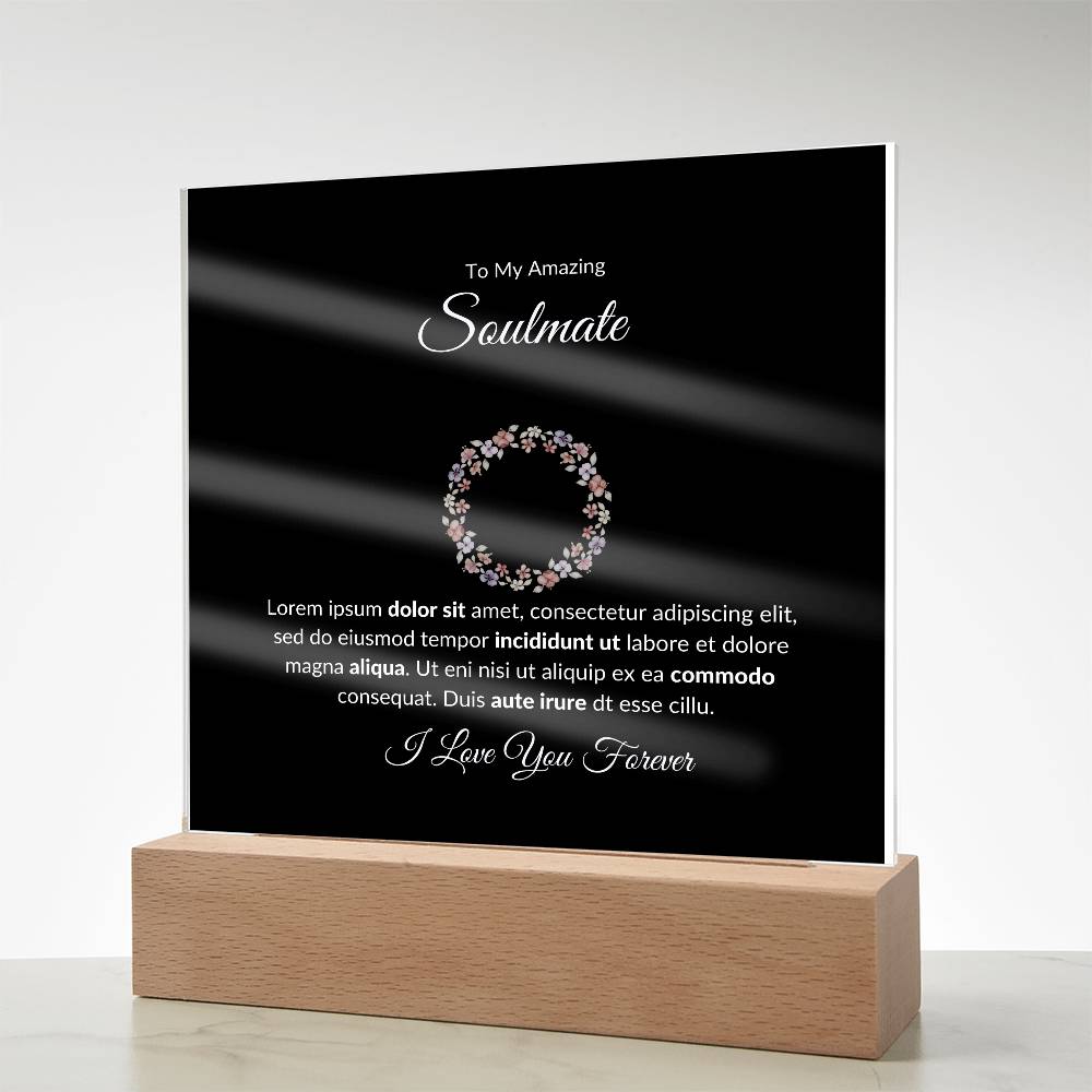 To My Soulmate I Love You Forever Printed Square Shaped Acrylic Plaque-Express Your Love Gifts