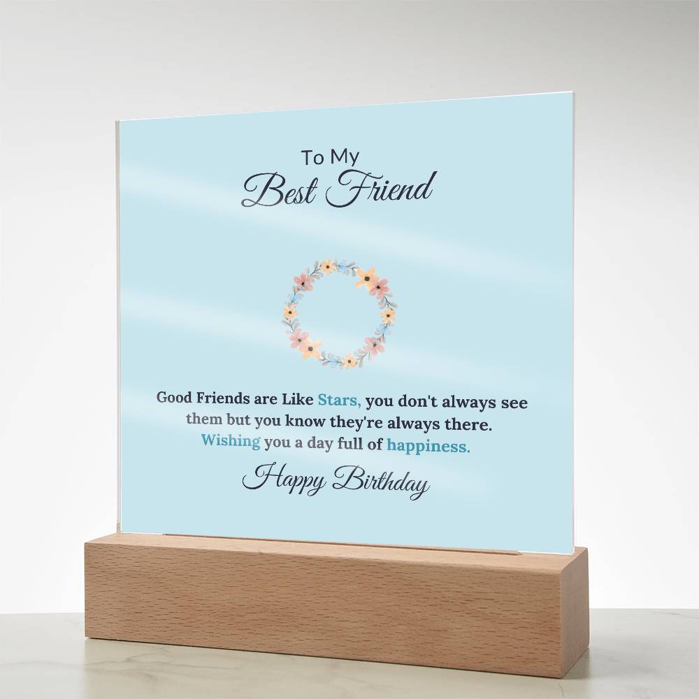 To My Best Friend Good Friends Are Like Stars Printed Square Shaped Acrylic Plaque-Express Your Love Gifts