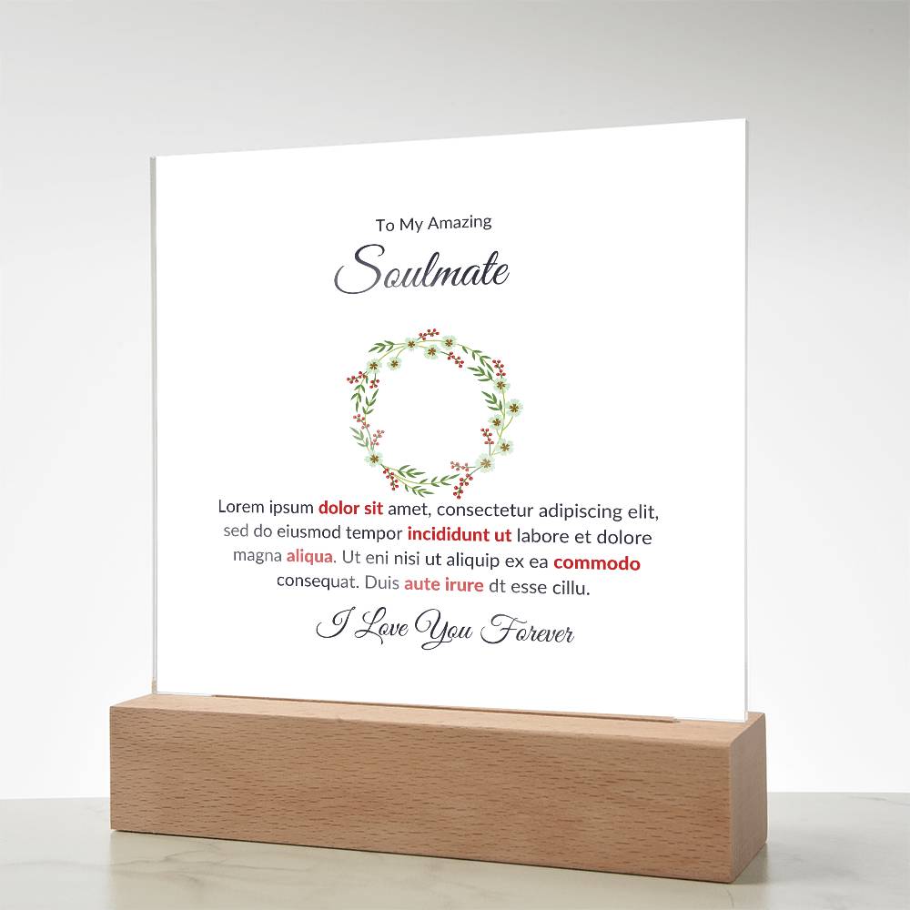 To My Soulmate Lorem Ipsum Dolor Sit Amet Printed Square Shaped Acrylic Plaque-Express Your Love Gifts