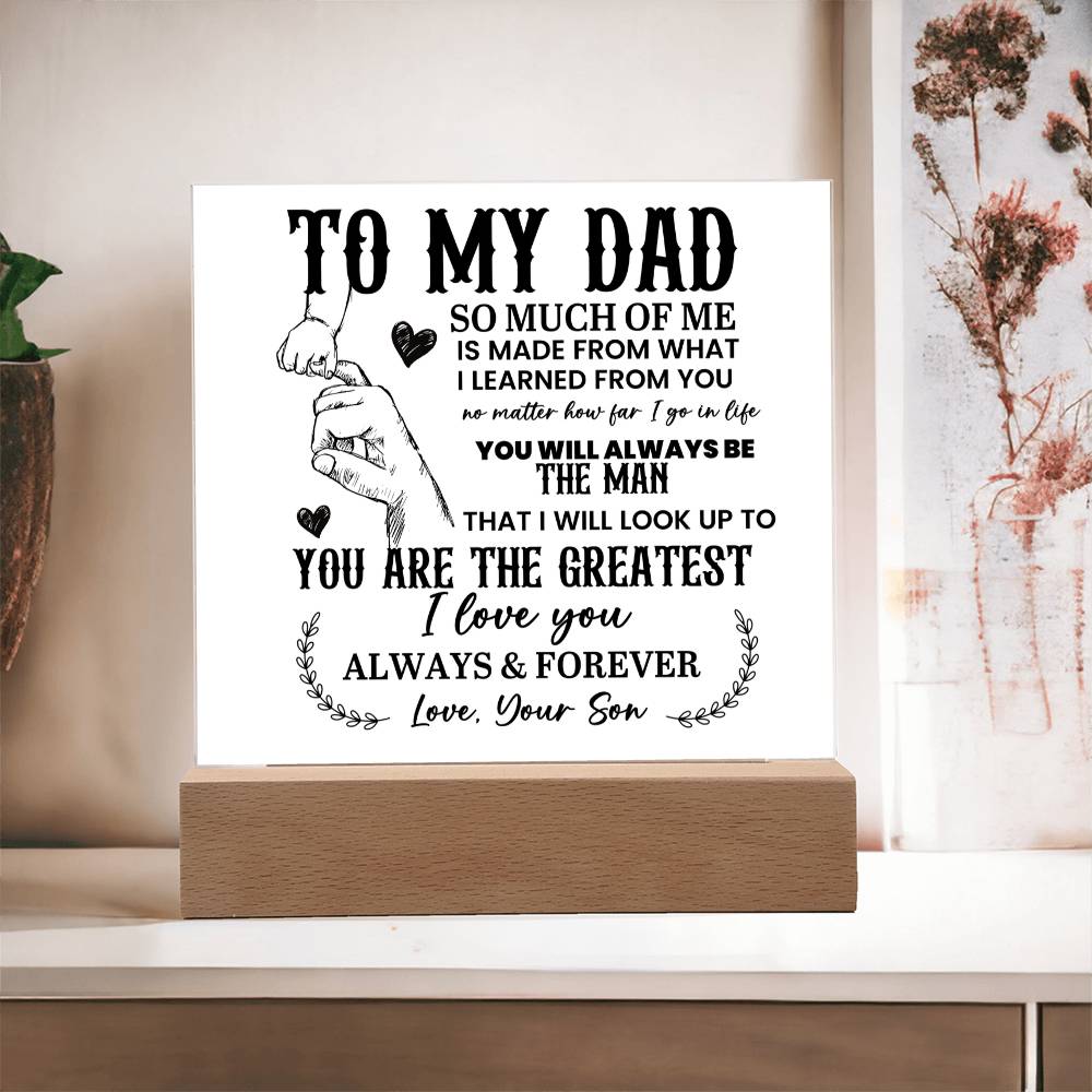 To My Dad So Much of Me Printed Square Shaped Acrylic Plaque-Express Your Love Gifts