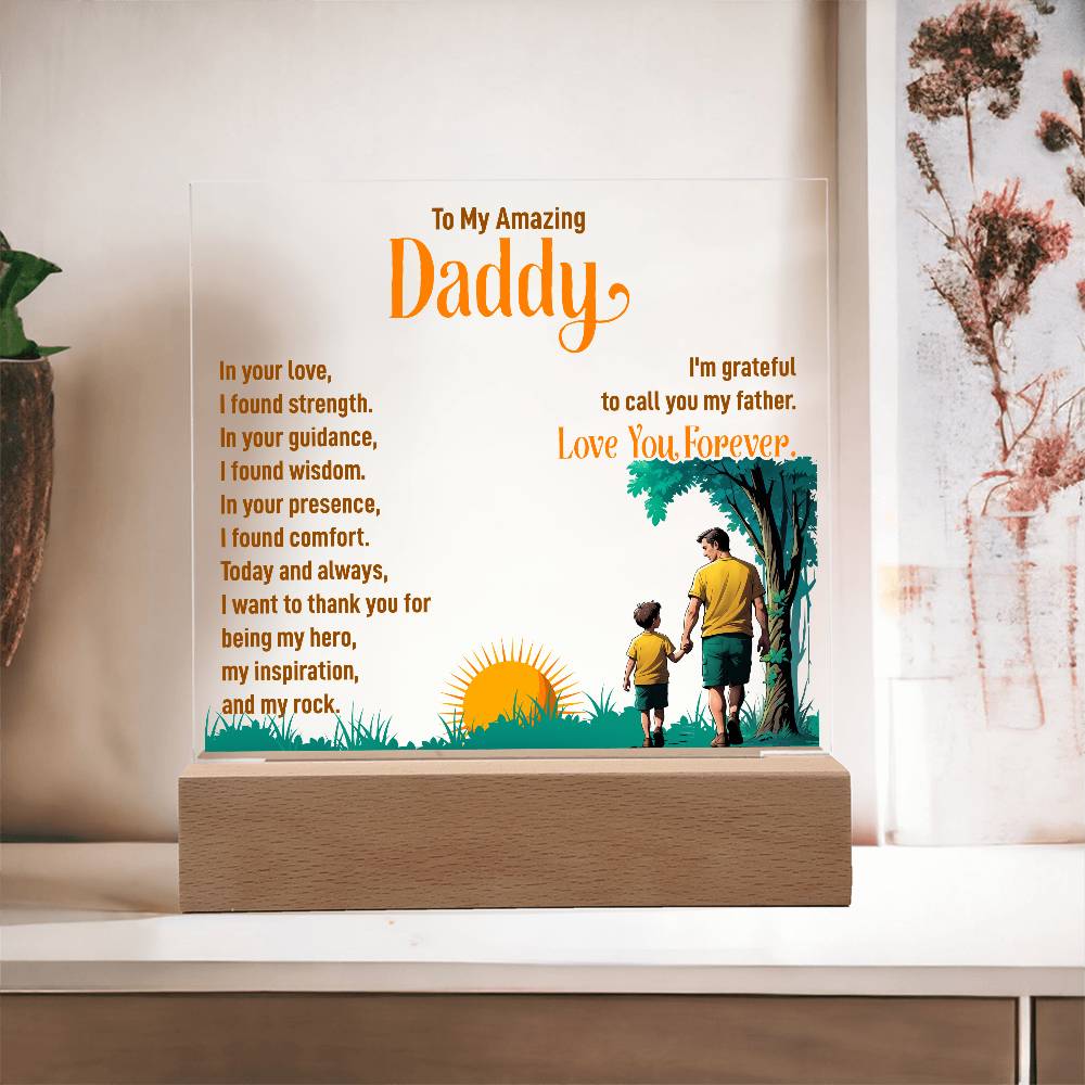 To My Daddy In Your Love Printed Square Shaped Acrylic Plaque-Express Your Love Gifts
