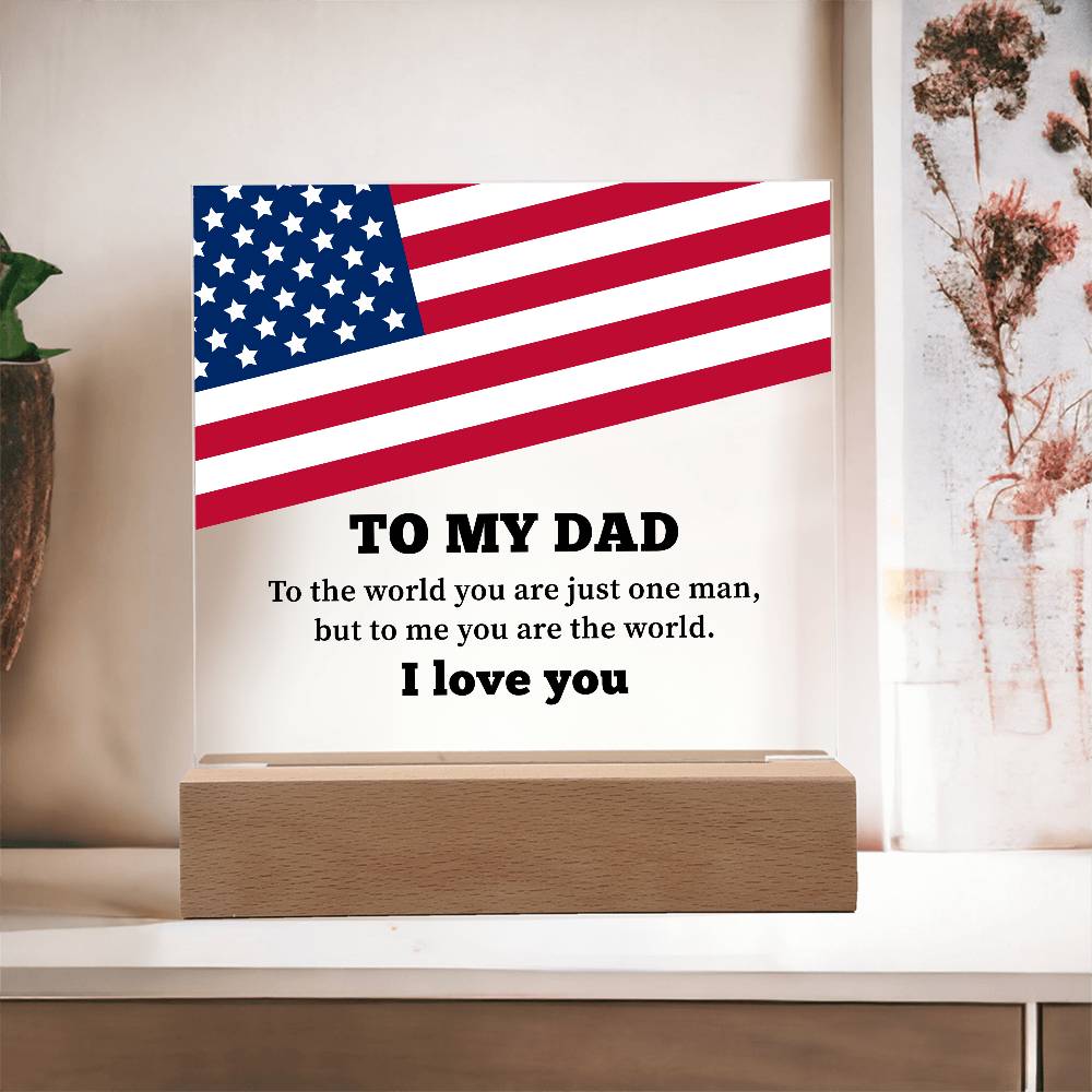 To My Dad I Love You Printed Square Shaped Acrylic Plaque-Express Your Love Gifts