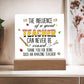 Teacher Can Never Be Erased Printed Square Shaped Acrylic Plaque-Express Your Love Gifts