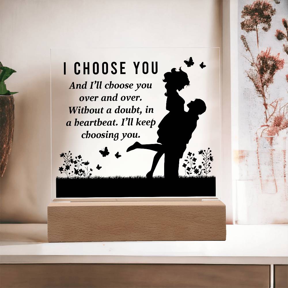 I Choose You Printed Square Shaped Acrylic Plaque-Express Your Love Gifts