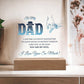 To My Dad I Am The Luckiest Daughter To Have Printed Square Shaped Acrylic Plaque-Express Your Love Gifts