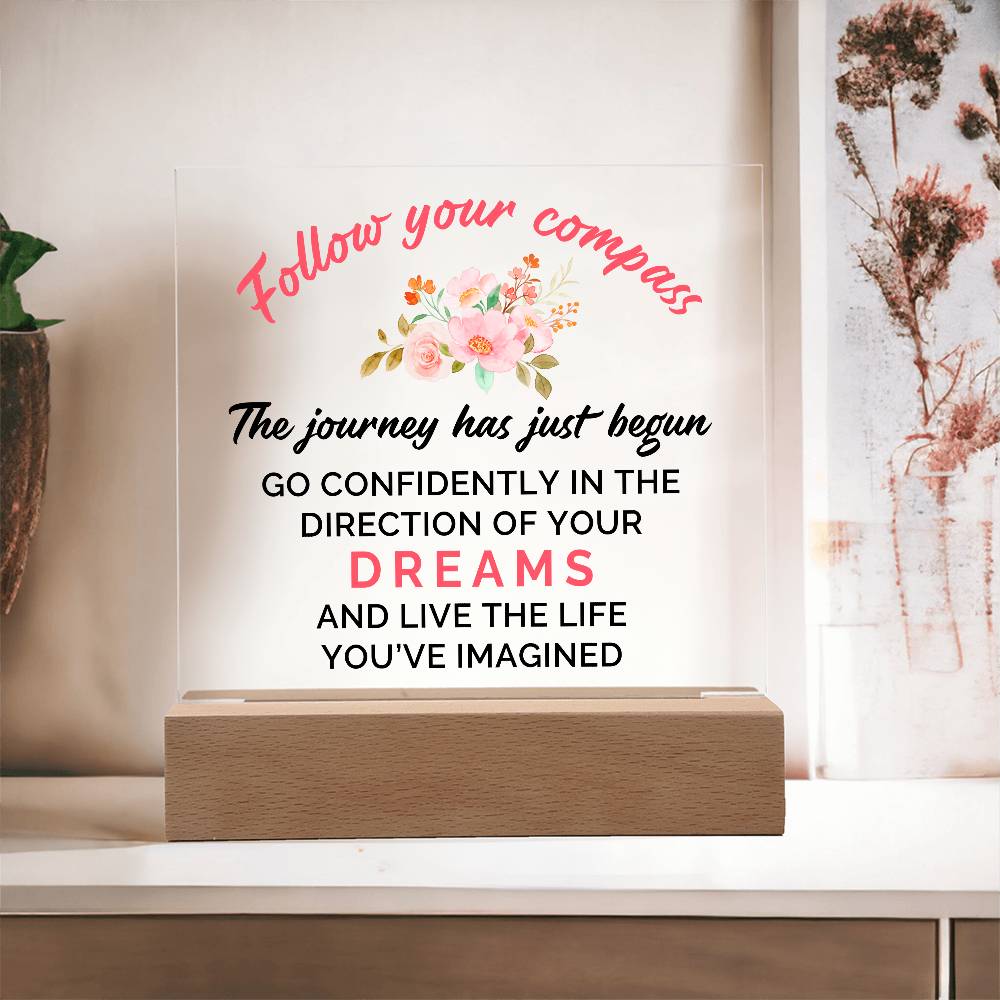Follow Your Compass Printed Square Shaped Acrylic Plaque-Express Your Love Gifts