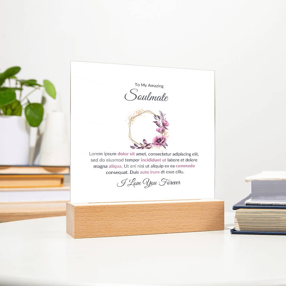 To My Soulmate Lorem Ipsum Printed Square Shaped Acrylic Plaque-Express Your Love Gifts