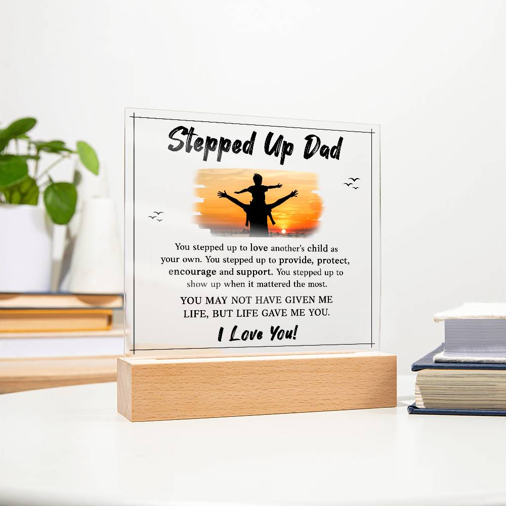 Stepped Up Dad Printed Square Shaped Acrylic Plaque-Express Your Love Gifts