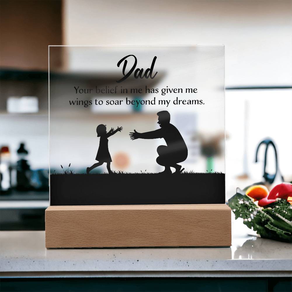 Dad You Believe Printed Square Shaped Acrylic Plaque-Express Your Love Gifts