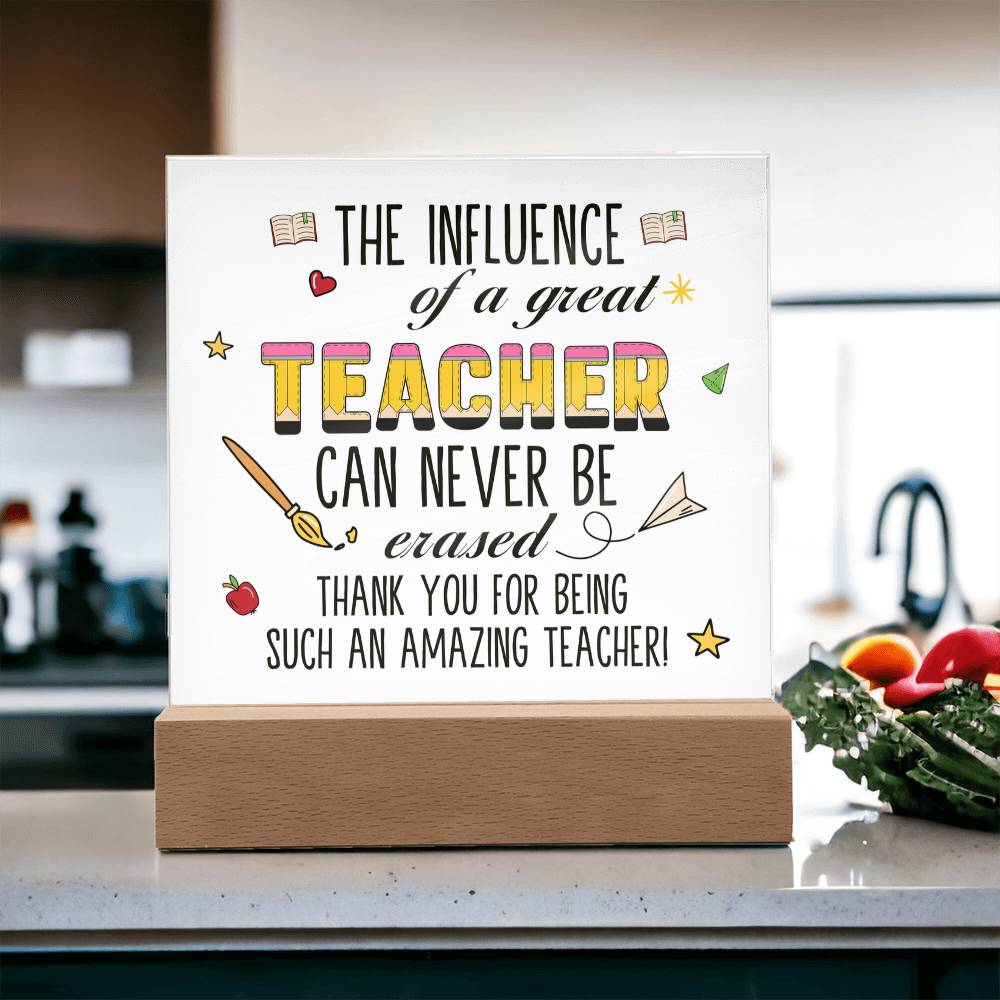 Teacher Can Never Be Erased Printed Square Shaped Acrylic Plaque-Express Your Love Gifts