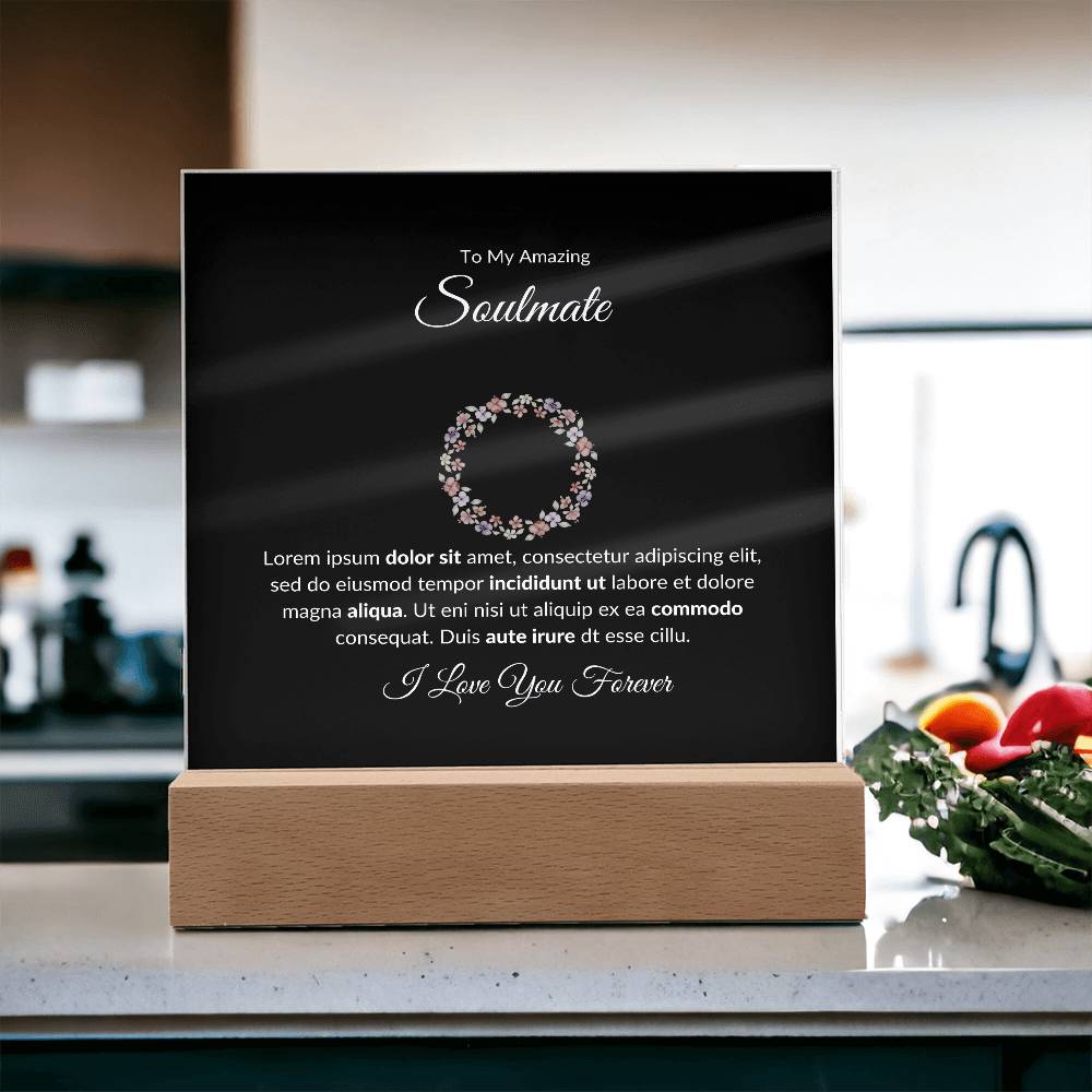 To My Soulmate I Love You Forever Printed Square Shaped Acrylic Plaque-Express Your Love Gifts