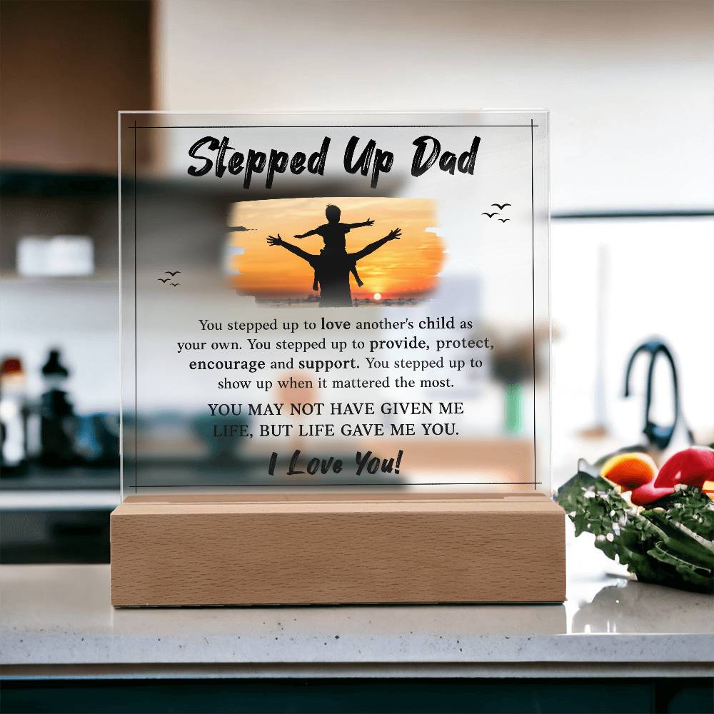 Stepped Up Dad Printed Square Shaped Acrylic Plaque-Express Your Love Gifts