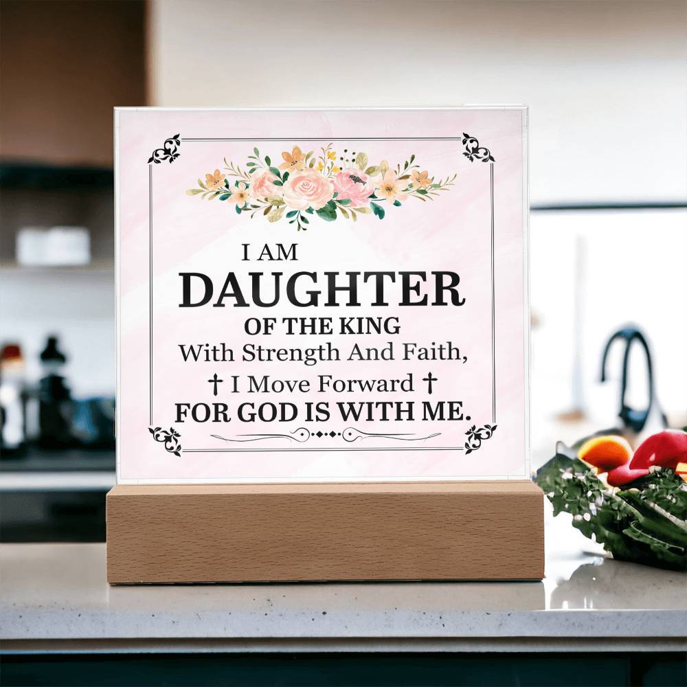 Personalized To My Daughter I Am Daughter of the King Printed Square Shaped Acrylic Plaque-Express Your Love Gifts