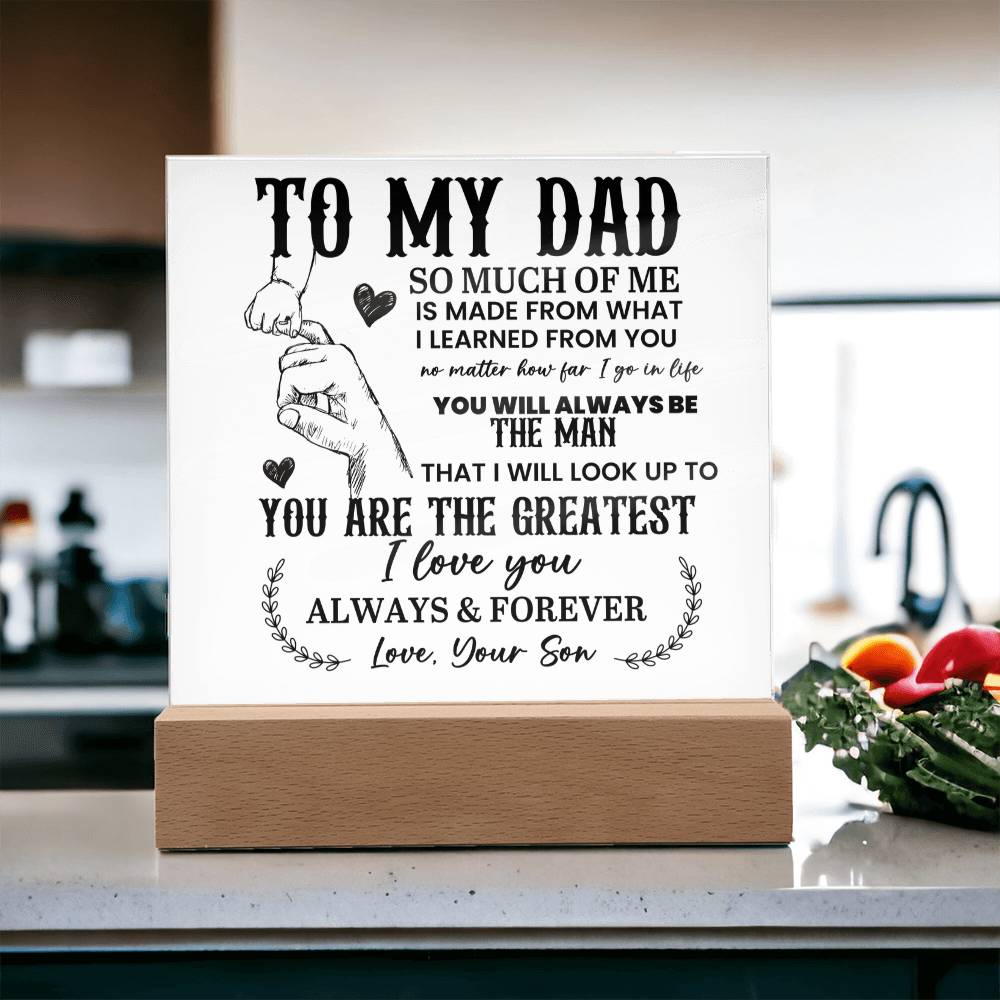 To My Dad So Much of Me Printed Square Shaped Acrylic Plaque-Express Your Love Gifts