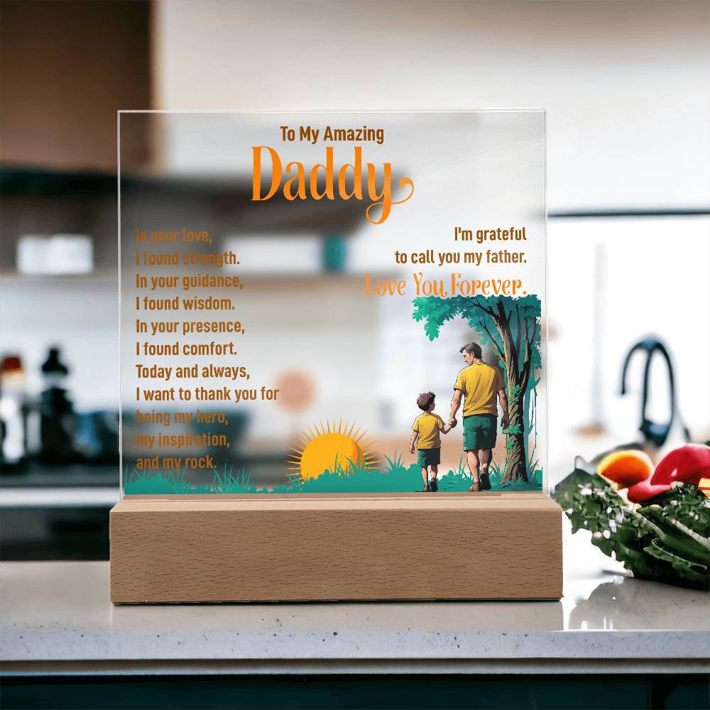 To My Daddy In Your Love Printed Square Shaped Acrylic Plaque-Express Your Love Gifts