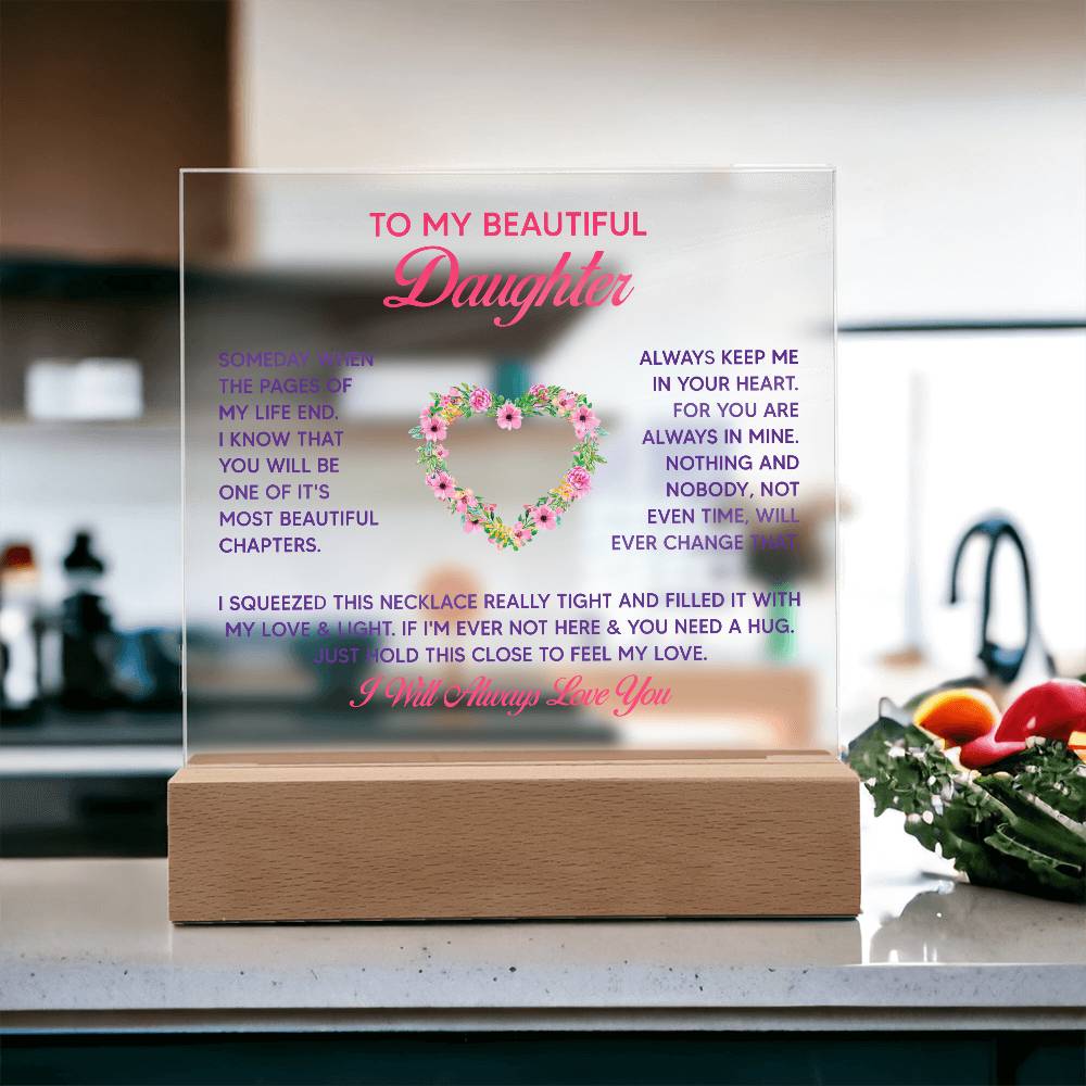To My Beautiful Daughter Someday Printed Square Shaped Acrylic Plaque-Express Your Love Gifts