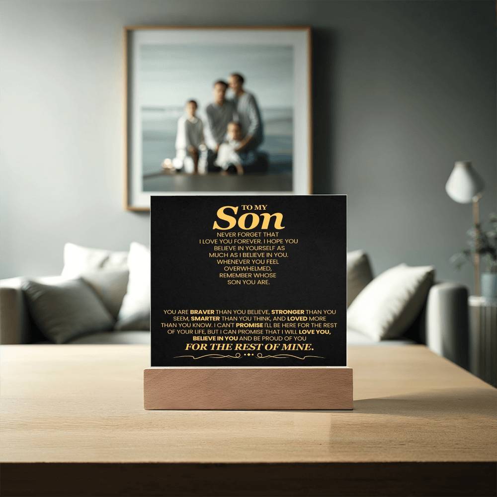 To My Son You Are Braver Than You Believe Printed Square Shaped Acrylic Plaque-Express Your Love Gifts