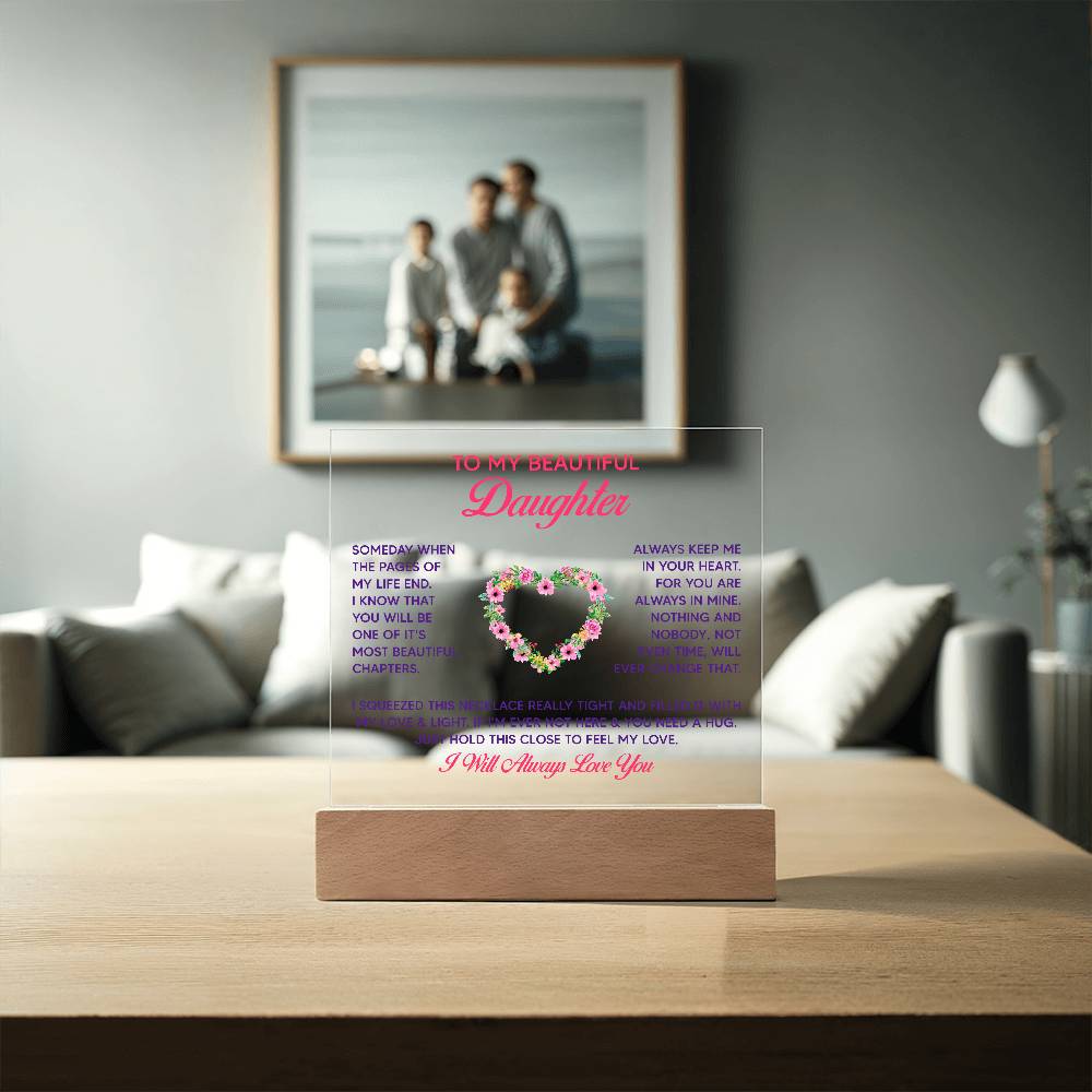 To My Beautiful Daughter Someday Printed Square Shaped Acrylic Plaque-Express Your Love Gifts