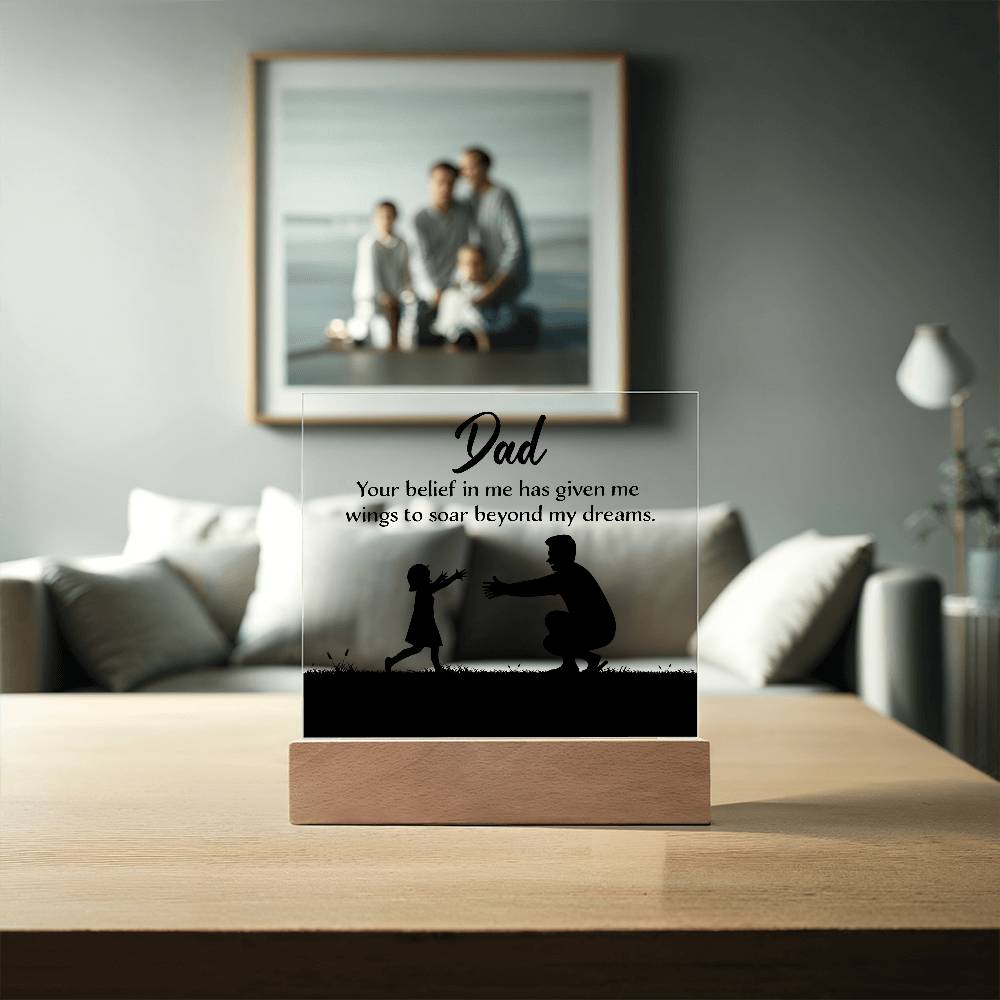 Dad You Believe Printed Square Shaped Acrylic Plaque-Express Your Love Gifts