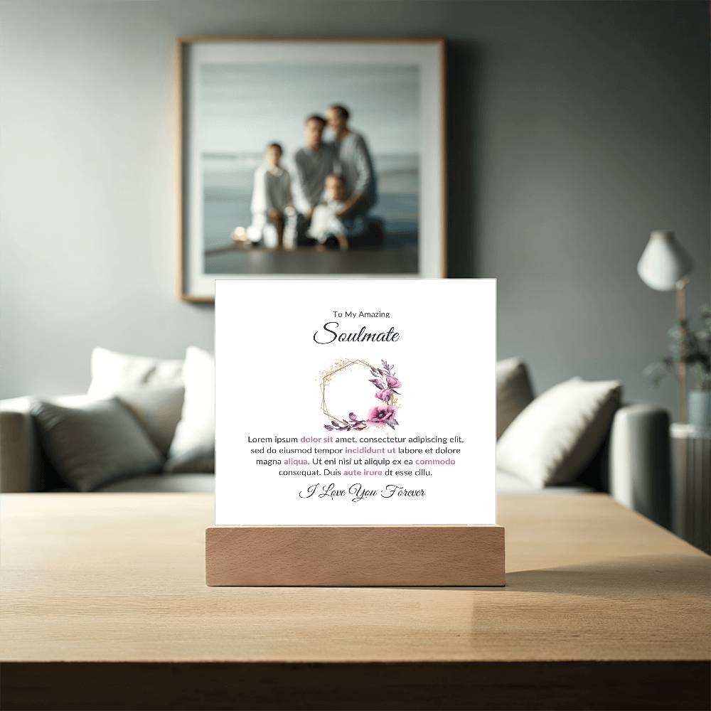 To My Soulmate Lorem Ipsum Printed Square Shaped Acrylic Plaque-Express Your Love Gifts