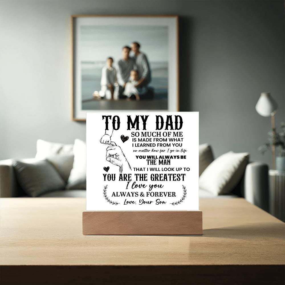 To My Dad So Much of Me Printed Square Shaped Acrylic Plaque-Express Your Love Gifts