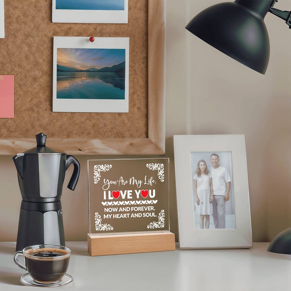 You Are My Life Printed Square Shaped Acrylic Plaque-Express Your Love Gifts