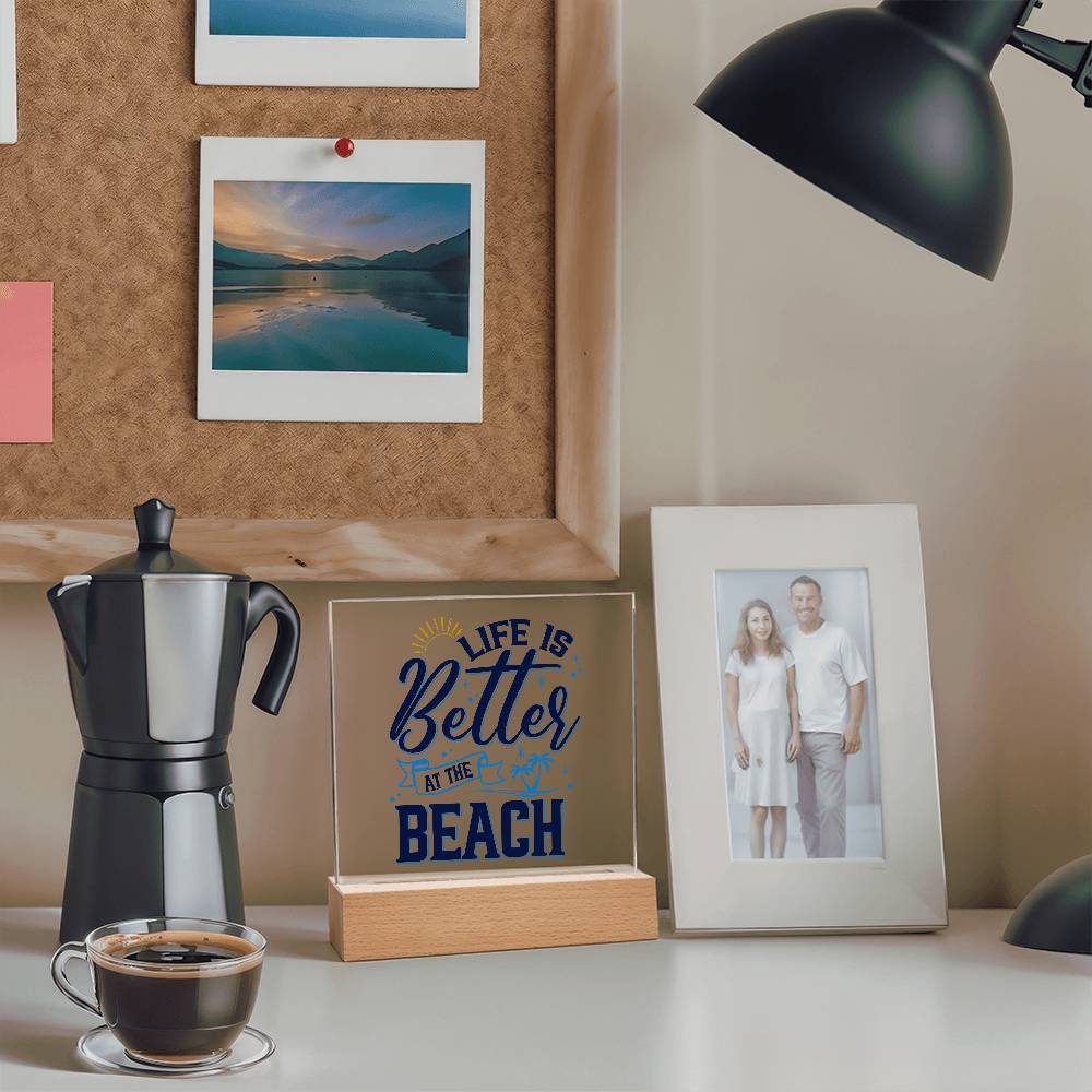 Life is Better at the Beach Printed Square Shaped Acrylic Plaque-Express Your Love Gifts
