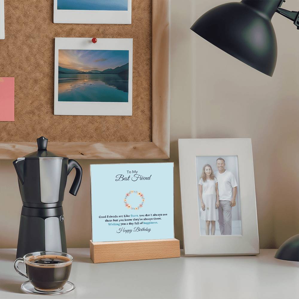 To My Best Friend Good Friends Are Like Stars Printed Square Shaped Acrylic Plaque-Express Your Love Gifts