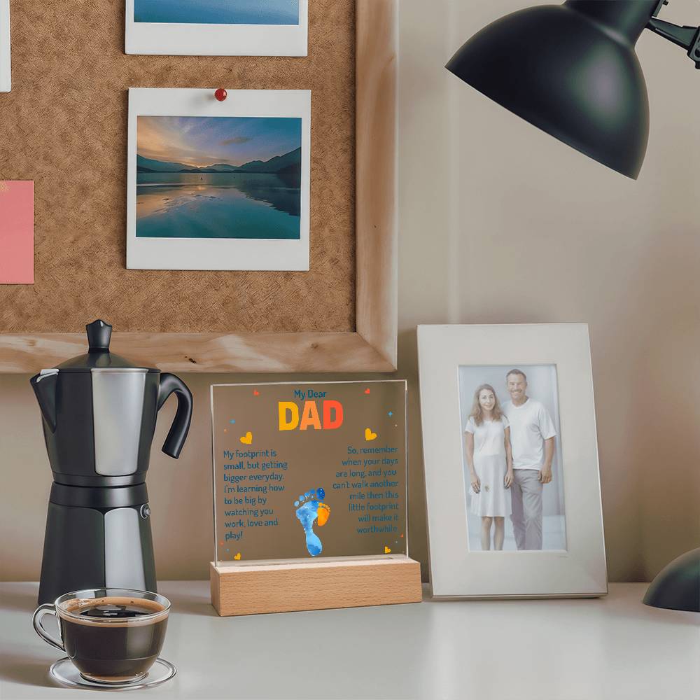 My Dear Dad My Footprint is Small Printed Square Shaped Acrylic Plaque-Express Your Love Gifts