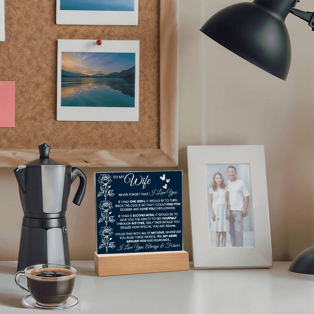 To My Wife Never Forget Printed Square Shaped Acrylic Plaque-Express Your Love Gifts