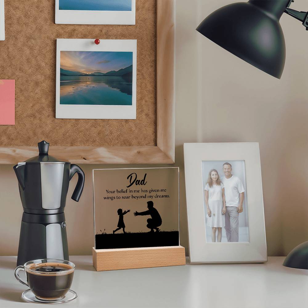 Dad You Believe Printed Square Shaped Acrylic Plaque-Express Your Love Gifts