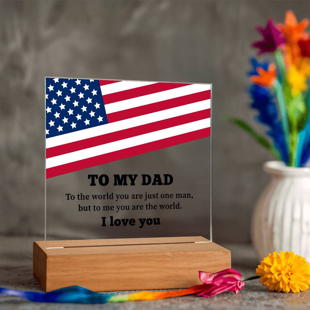 To My Dad I Love You Printed Square Shaped Acrylic Plaque-Express Your Love Gifts