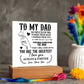 To My Dad So Much of Me Printed Square Shaped Acrylic Plaque-Express Your Love Gifts