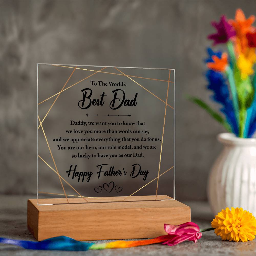 To The World's Best Dad Printed Square Shaped Acrylic Plaque-Express Your Love Gifts