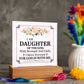 Personalized To My Daughter I Am Daughter of the King Printed Square Shaped Acrylic Plaque-Express Your Love Gifts