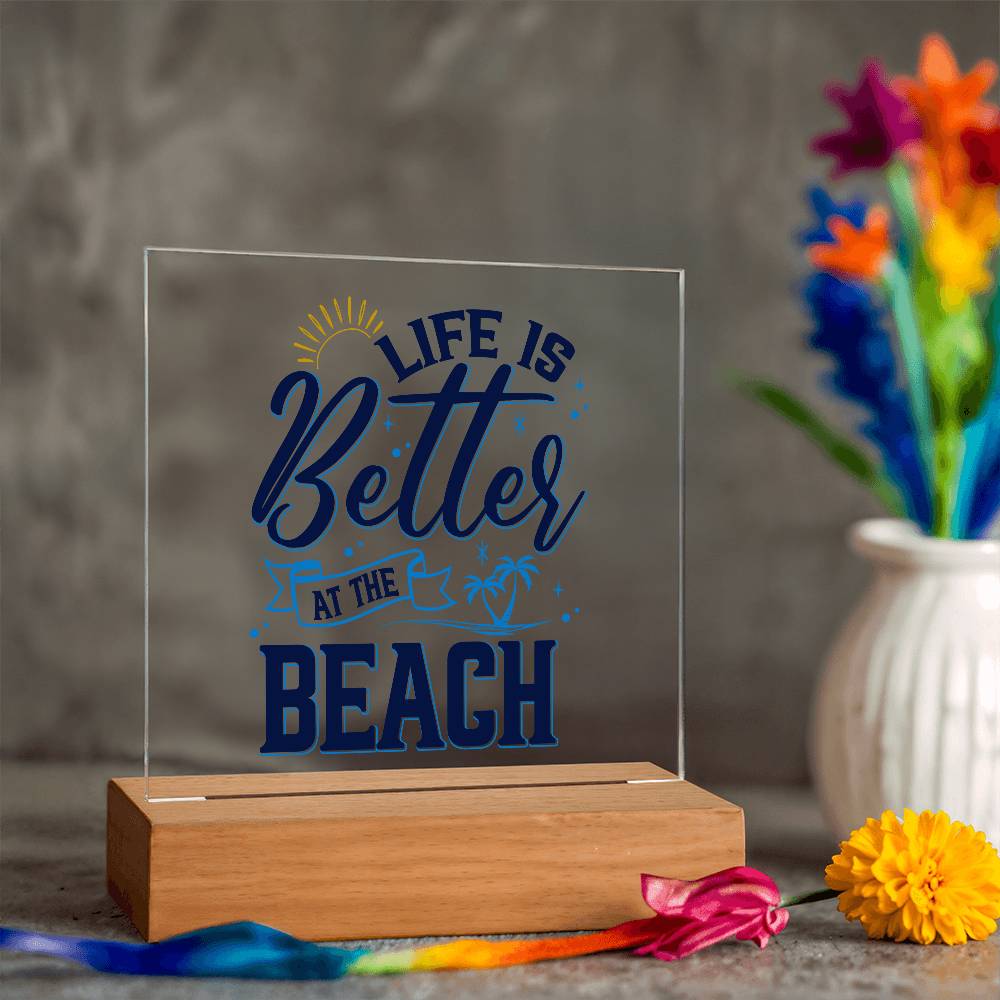 Life is Better at the Beach Printed Square Shaped Acrylic Plaque-Express Your Love Gifts