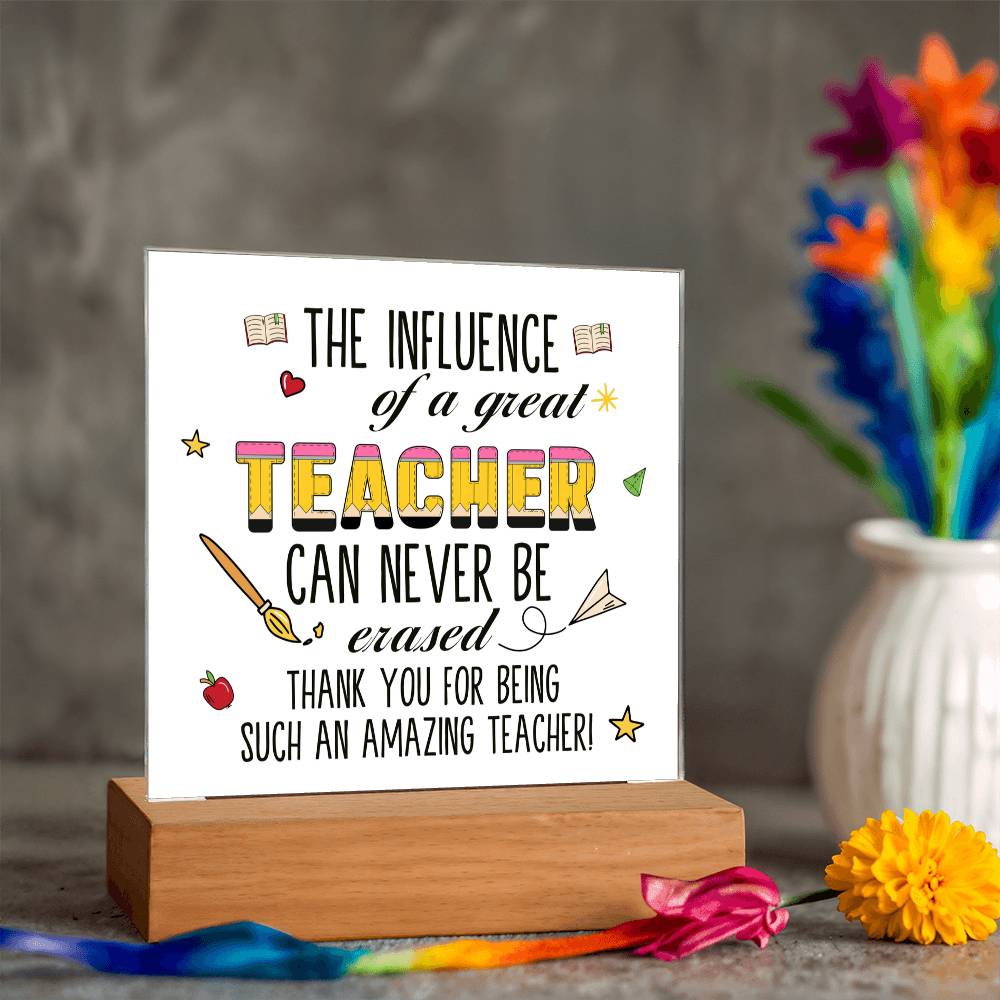 Teacher Can Never Be Erased Printed Square Shaped Acrylic Plaque-Express Your Love Gifts