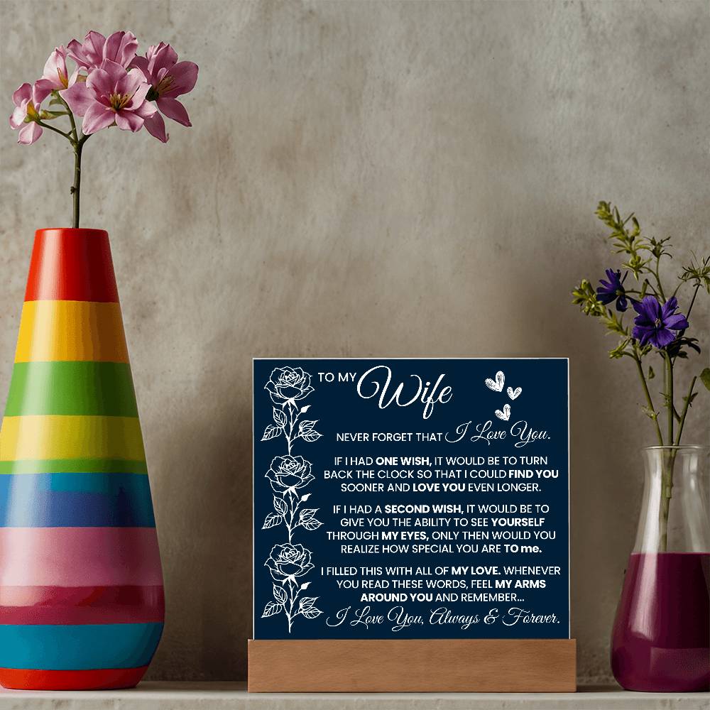 To My Wife Never Forget Printed Square Shaped Acrylic Plaque-Express Your Love Gifts