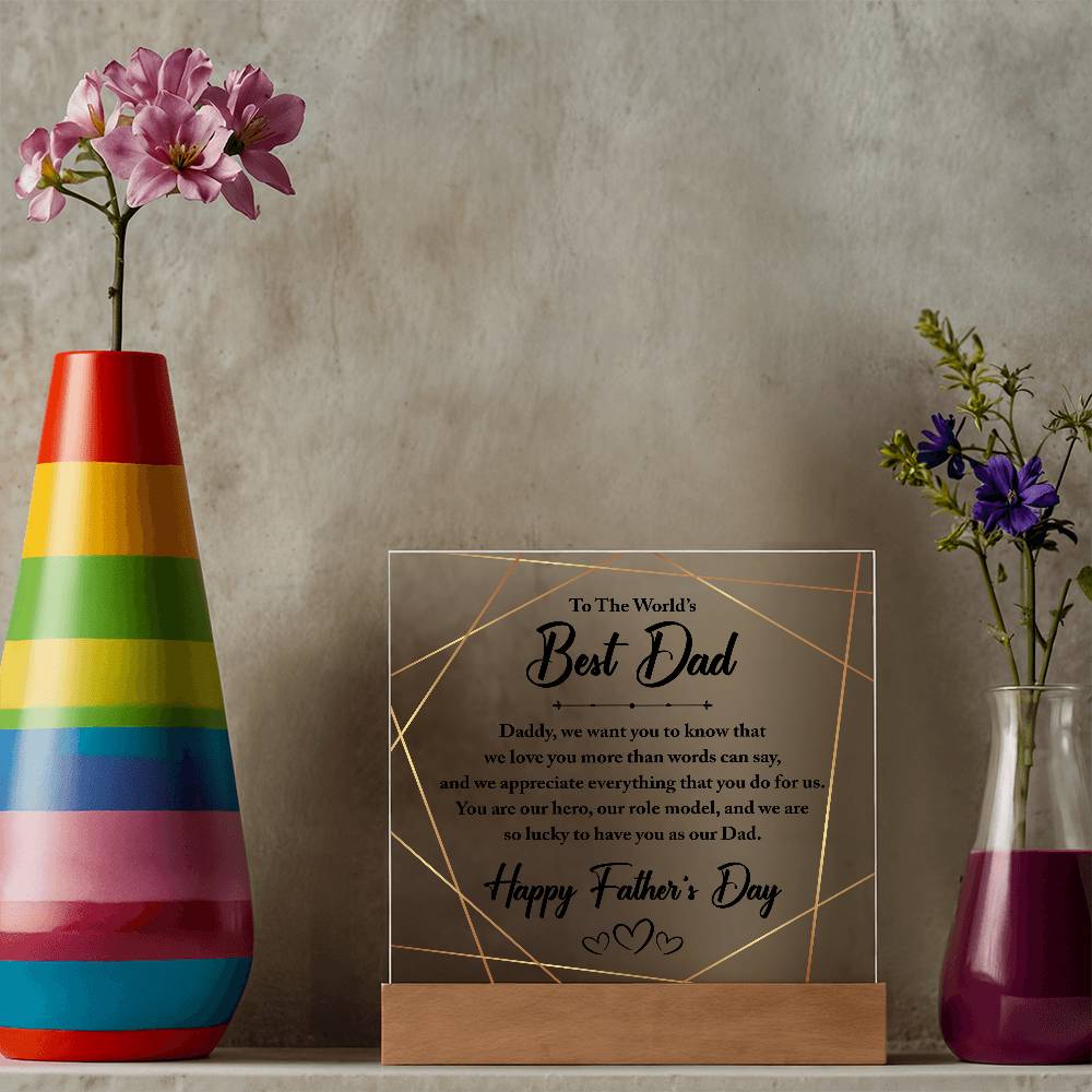 To The World's Best Dad Printed Square Shaped Acrylic Plaque-Express Your Love Gifts