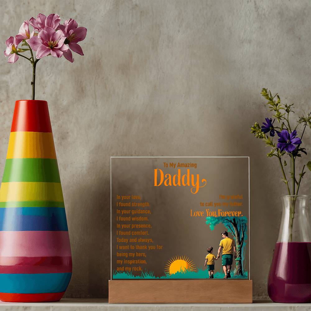 To My Daddy In Your Love Printed Square Shaped Acrylic Plaque-Express Your Love Gifts
