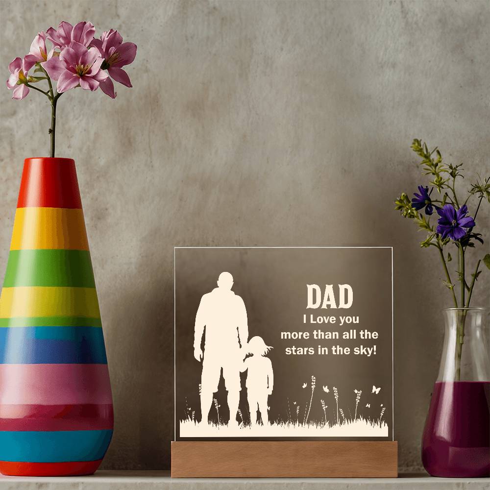 Dad I Love You More Printed Square Shaped Acrylic Plaque-Express Your Love Gifts