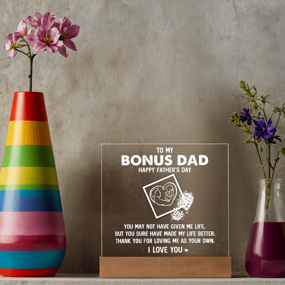 To My Bonus Dad HappyPrinted Square Shaped Acrylic Plaque Father's Day-Express Your Love Gifts