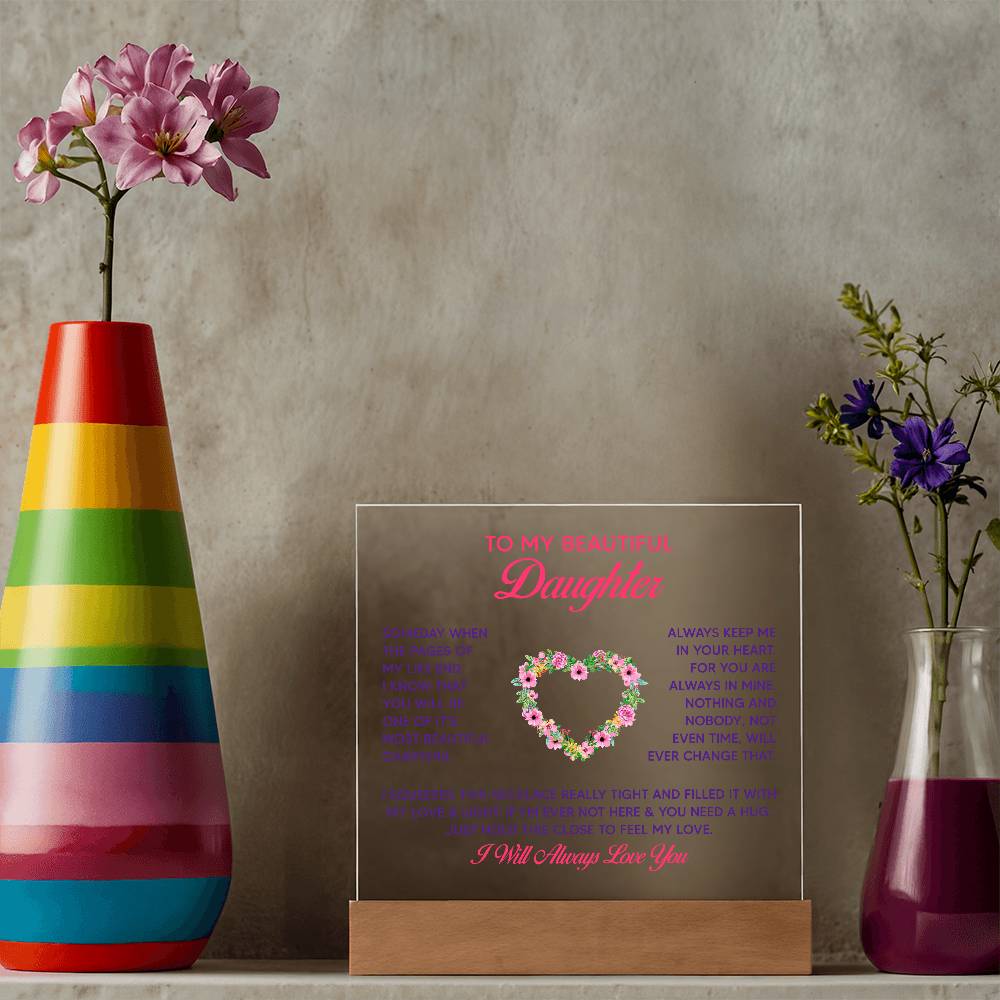 To My Beautiful Daughter Someday Printed Square Shaped Acrylic Plaque-Express Your Love Gifts