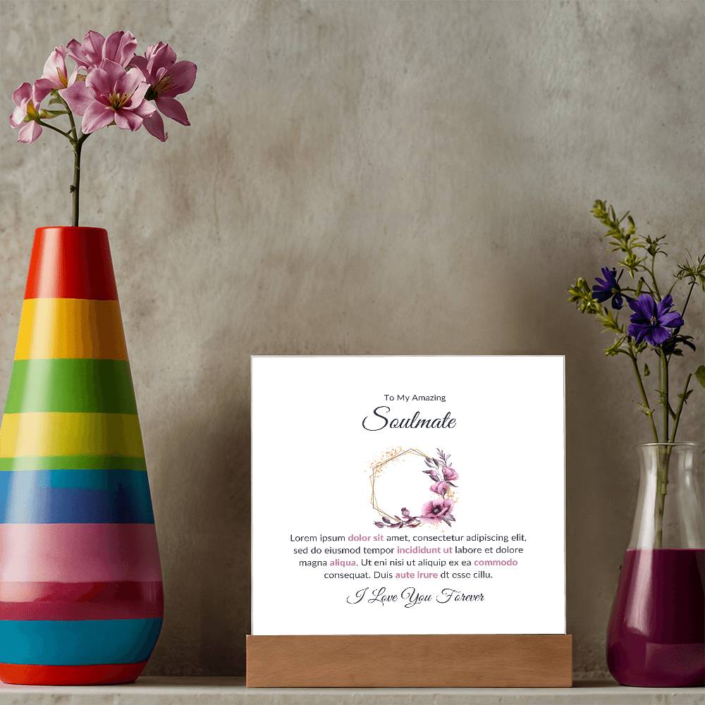 To My Soulmate Lorem Ipsum Printed Square Shaped Acrylic Plaque-Express Your Love Gifts