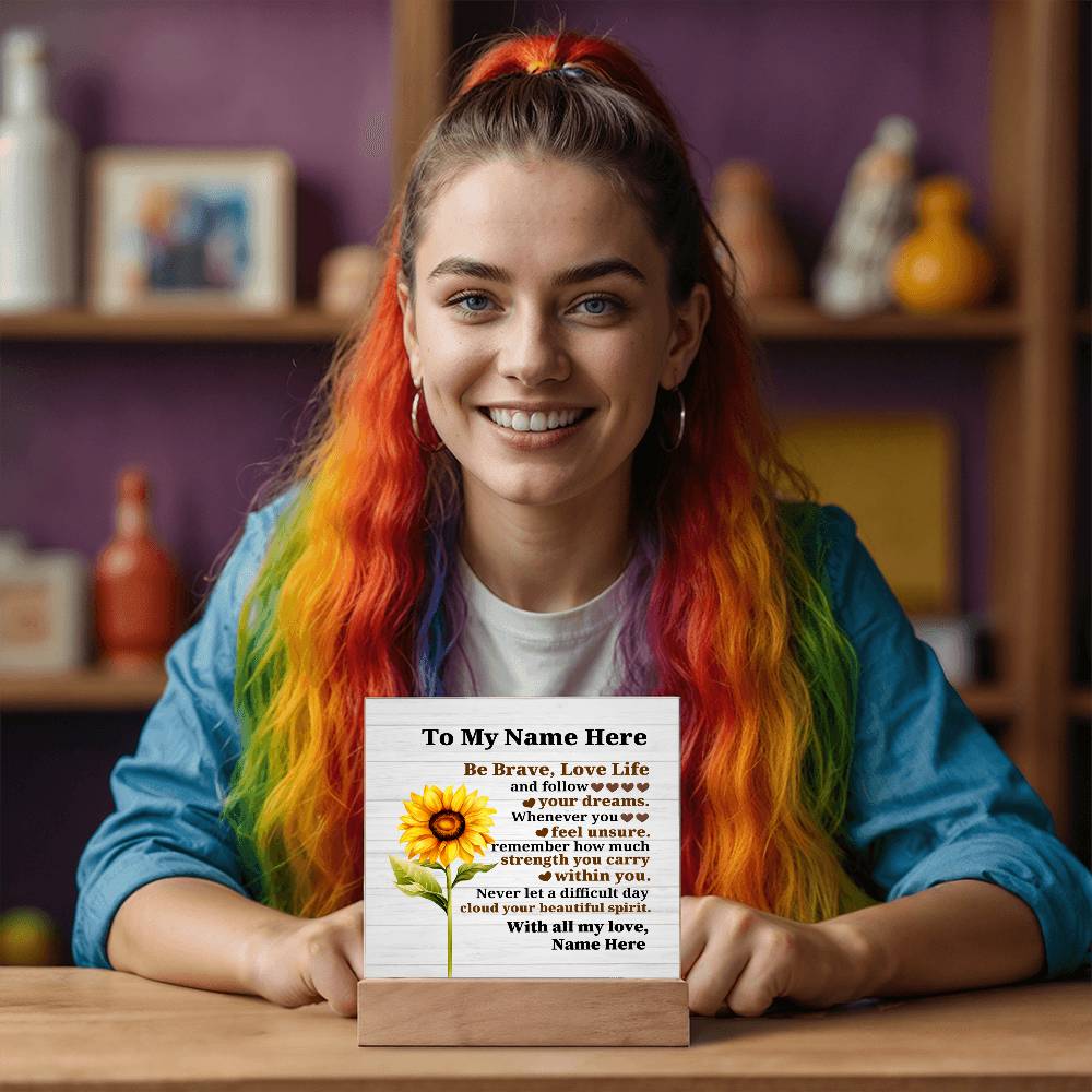 Perzonalized Be Brave Love Life Printed Square Shaped Acrylic Plaque-Express Your Love Gifts