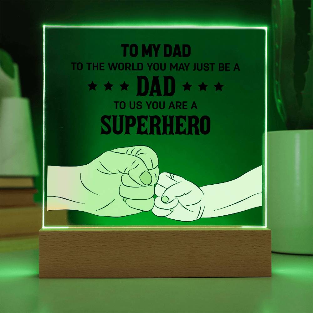 To My Dad to The World Printed Square Shaped Acrylic Plaque-Express Your Love Gifts